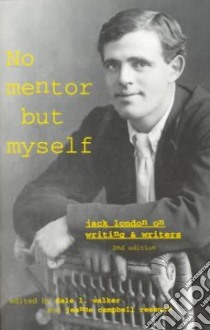 No Mentor but Myself libro in lingua di London Jack, Reesman Jeanne Campbell (EDT), Walker Dale L. (EDT)