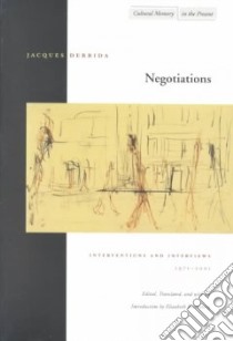 Negotiations libro in lingua di Derrida Jacques, Rottenberg Elizabeth