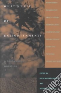 What's Left of Enlightenment? libro in lingua di Baker Keith Michael (EDT), Reill Peter Hanns (EDT)