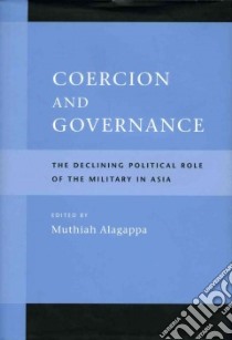 Coercion and Governance libro in lingua di Alagappa Muthiah (EDT)