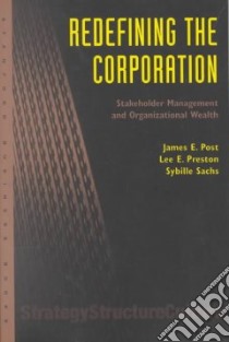 Redefining the Corporation libro in lingua di Post James E., Preston Lee E., Sauter-Sachs Sybille