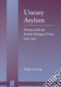 Uneasy Asylum libro in lingua di Caron Vicki