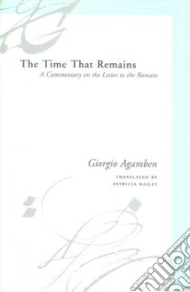 The Time That Remains libro in lingua di Agamben Giorgio