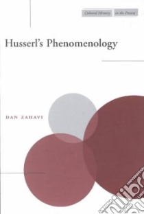 Husserl's Phenomenology libro in lingua di Zahavi Dan