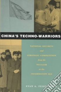 China's Techno-Warriors libro in lingua di Feigenbaum Evan A.