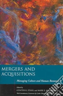 Mergers And Acquisitions libro in lingua di Stahl Gunter K. (EDT), Mendenhall Mark E. (EDT)