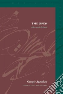 The Open libro in lingua di Agamben Giorgio, Attell Kevin (TRN)