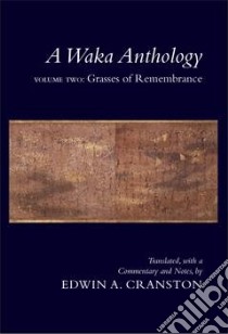 A Waka Anthology libro in lingua di Cranston Edwin A. (EDT)