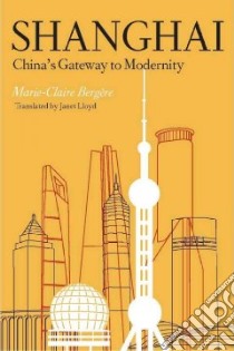 Shanghai libro in lingua di Bergere Marie-Claire, Lloyd Janet (TRN)