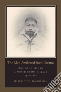 The Man Awakened From Dreams libro in lingua di Harrison Henrietta