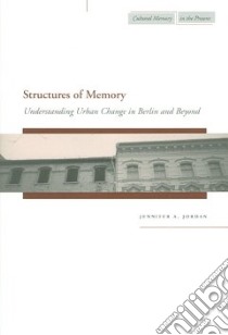 Structures of Memory libro in lingua di Jordan Jennifer A.