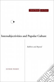 Intersubjectivities and Popular Culture libro in lingua di Peeren Esther