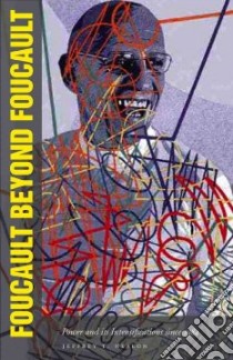 Foucault Beyond Foucault libro in lingua di Nealon Jeffrey T.