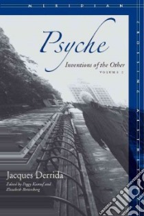Psyche libro in lingua di Derrida Jacques, Kamuf Peggy (EDT), Rottenberg Elizabeth (EDT)