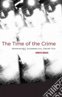 The Time of the Crime libro in lingua di Torlasco Domietta