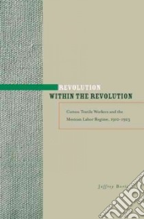 Revolution Within the Revolution libro in lingua di Bortz Jeff