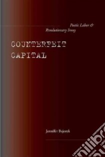 Counterfeit Capital libro in lingua di Bajorek Jennifer