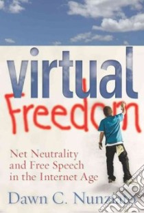 Virtual Freedom libro in lingua di Nunziato Dawn C.