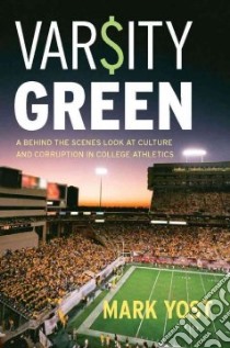 Varsity Green libro in lingua di Yost Mark