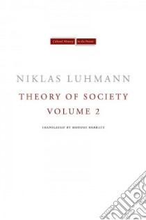 Theory of Society libro in lingua di Luhmann Niklas, Barrett Rhodes (TRN)