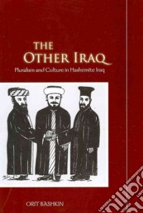 The Other Iraq libro in lingua di Bashkin Orit