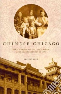Chinese Chicago libro in lingua di Ling Huping