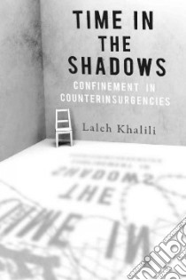 Time in the Shadows libro in lingua di Khalili Laleh