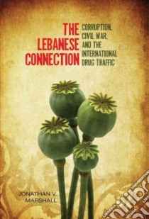 The Lebanese Connection libro in lingua di Marshall Jonathan V.