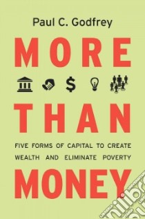 More Than Money libro in lingua di Godfrey Paul C.