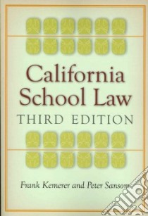 California School Law libro in lingua di Kemerer Frank, Sansom Peter