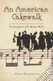 An American Cakewalk libro in lingua di Papanikolas Zeese