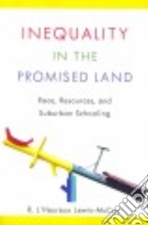 Inequality in the Promised Land libro in lingua di Lewis-Mccoy R. L'Heureux