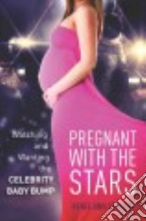 Pregnant With the Stars libro in lingua di Cramer Renée Ann