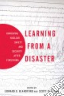 Learning from a Disaster libro in lingua di Blandford Edward D. (EDT), Sagan Scott D. (EDT)