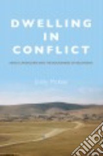 Dwelling in Conflict libro in lingua di Mckee Emily