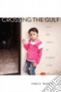 Crossing the Gulf libro in lingua di Mahdavi Pardis