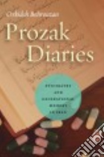 Prozak Diaries libro in lingua di Behrouzan Orkideh