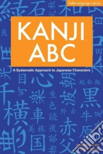 Kanji ABC libro in lingua di Foerster Andreas, Tamura Naoko