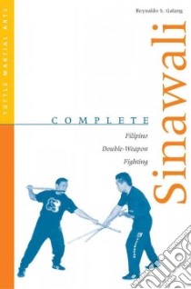 Complete Sinawali libro in lingua di Galang Reynaldo S.