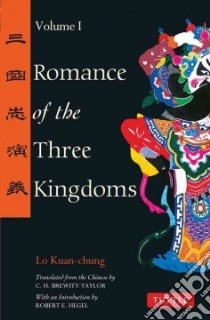 Romance of the Three Kingdoms libro in lingua di Luo Guanzhong, Brewitt-Taylor C. H. (TRN), Hegel Robert E. (INT)