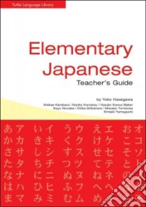 Elementary Japanese libro in lingua di Hasegawa Yoko
