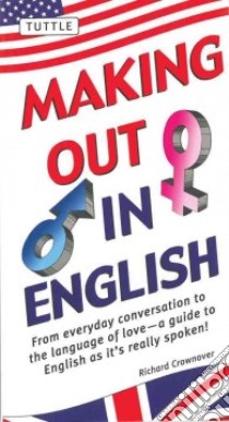 Making Out in English libro in lingua di Crownover Richard