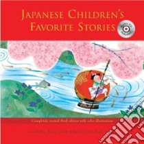 Japanese Children's Favorite Stories libro in lingua di Sakade Florence (EDT), Kurosaki Yoshisuke (ILT)