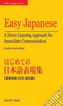 Easy Japanese libro in lingua di Martin Samuel E.