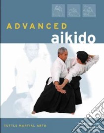 Advanced Aikido libro in lingua di Dang Phong Thong, Seiser Lynn