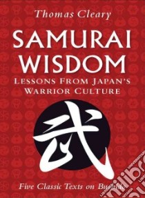 Samurai Wisdom libro in lingua di Cleary Thomas