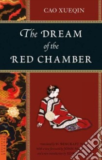 The Dream of the Red Chamber libro in lingua di Cao Xueqin, Joly H. Bencraft (TRN), Minford John (FRW), Lowe Edwin (INT)