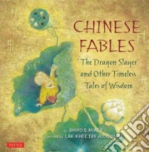Chinese Fables libro in lingua di Nunes Shiho S., Tay-Audouard L. K. (ILT)
