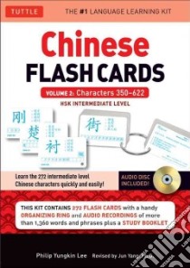 Chinese Flash Cards Kit libro in lingua di Lee Philip Yungkin, Yang Jun Ph.D.