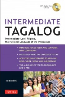 Intermediate Tagalog libro in lingua di Barrios Joi Ph.D.